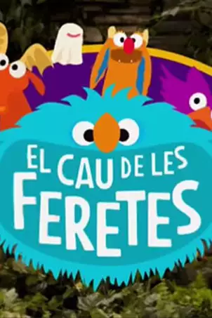 El cau de les feretes