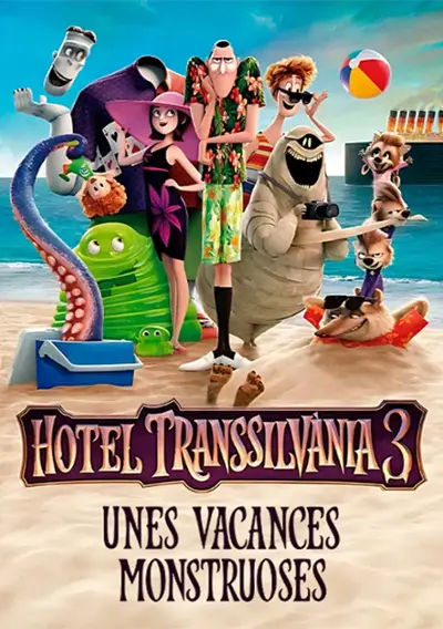 Hotel Transsilvània 3: Unes vacances monstruoses