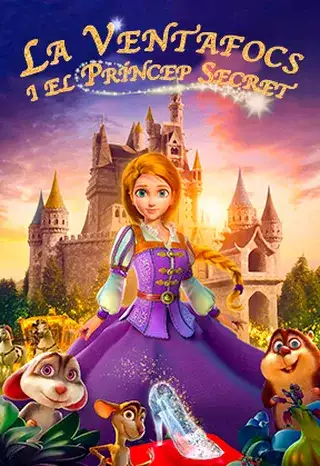 La ventafocs i el príncep secret