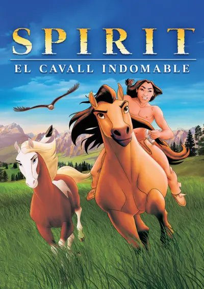 Spirit: El cavall indomable